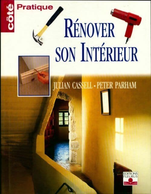 Rénover son intérieur - Julian Cassell